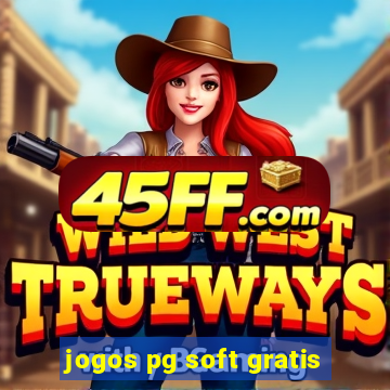 jogos pg soft gratis